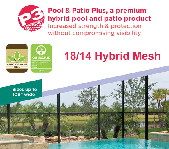 18/14 Hybrid P3 - Pool and Patio Plus Screen